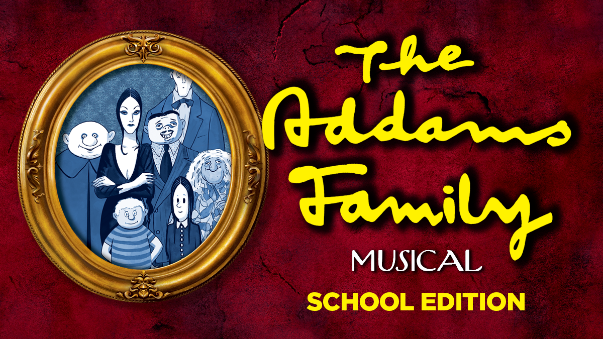 Addams Family Musical: School Edition