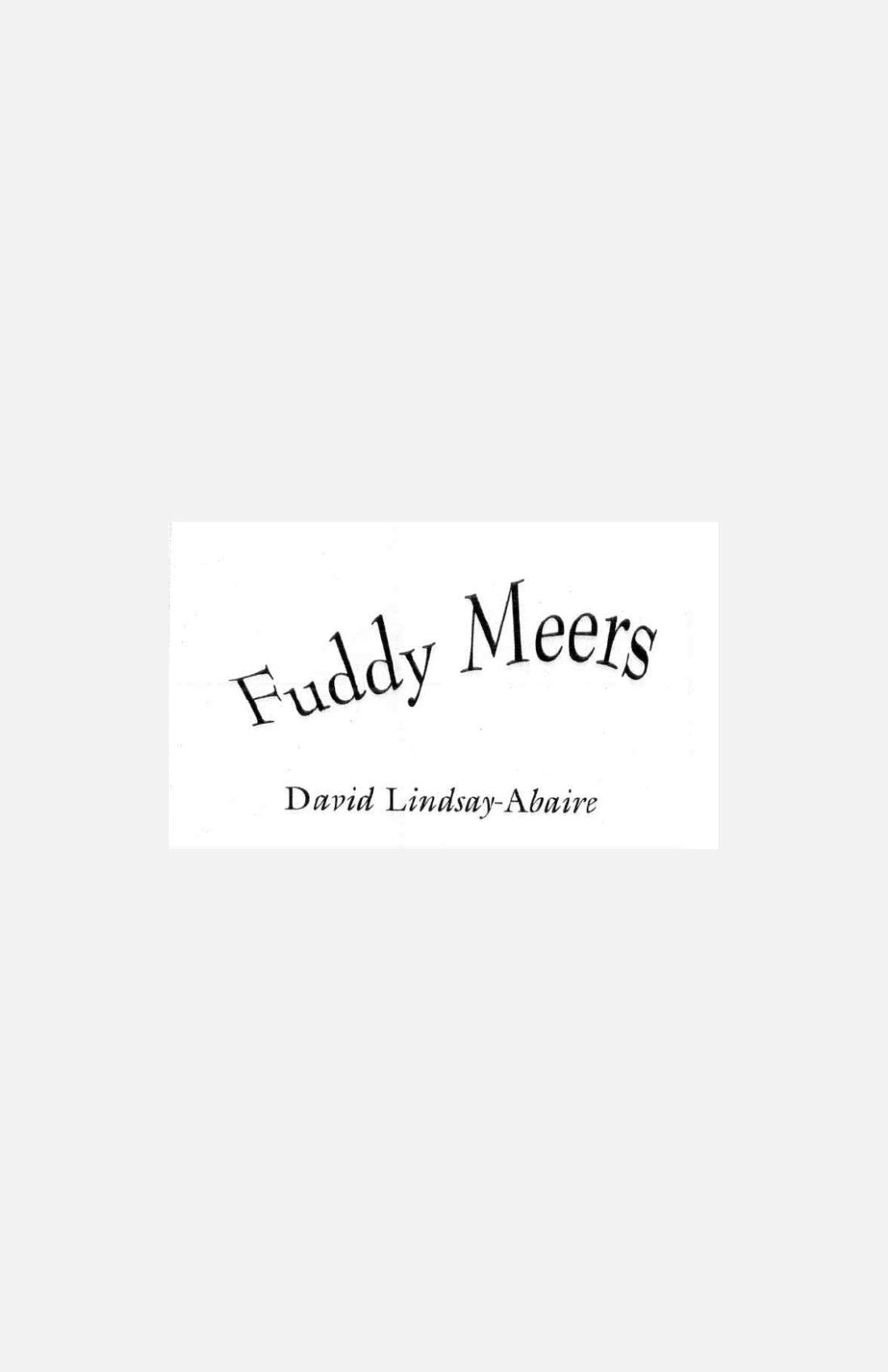 Fuddy Meers