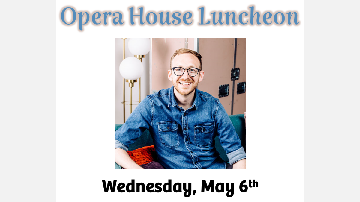 Opera House Luncheon 5-6-2026
