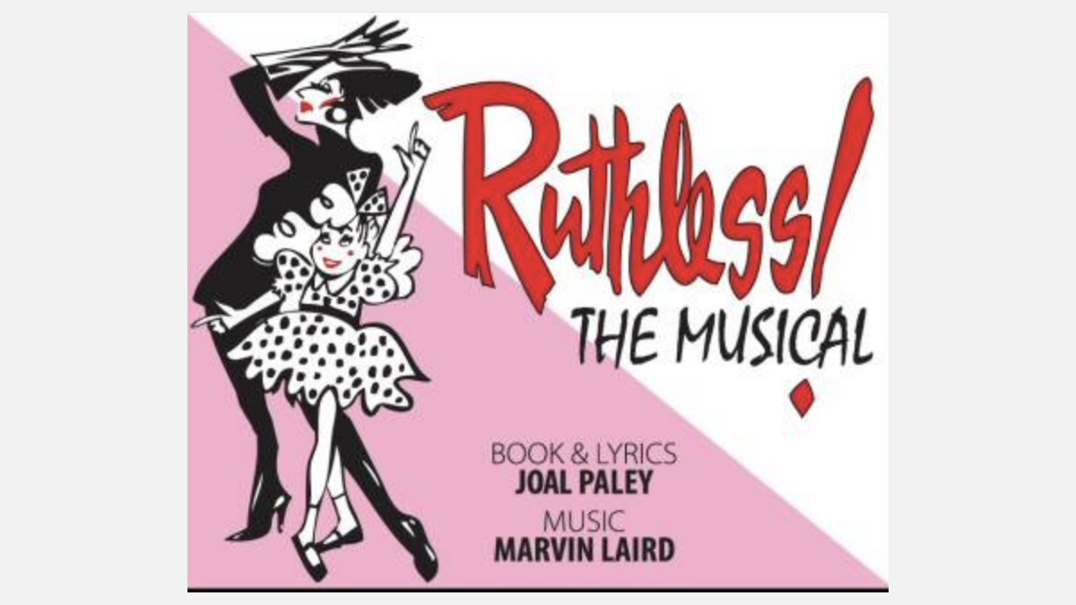Ruthless! THE MUSICAL
