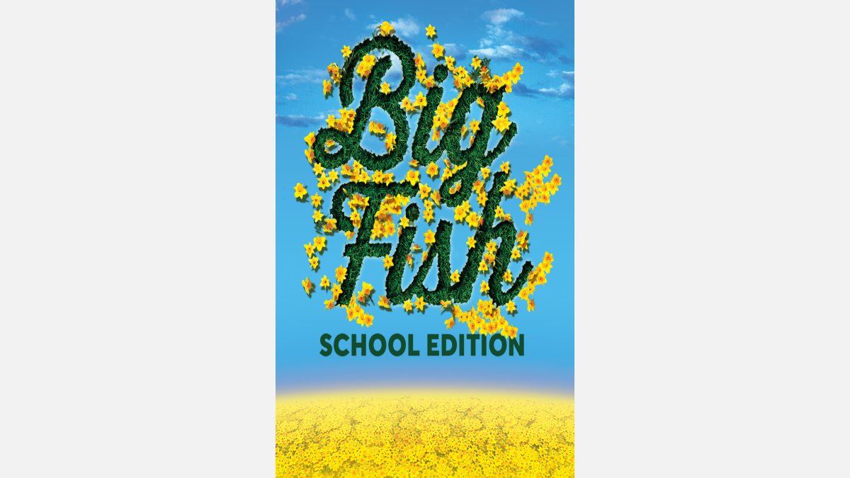 Big Fish  - School Edition