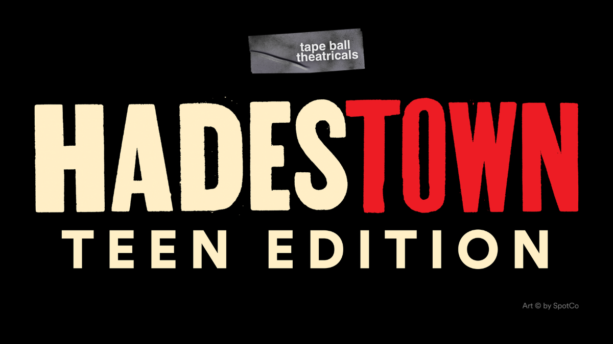 HADESTOWN: TEEN EDITION