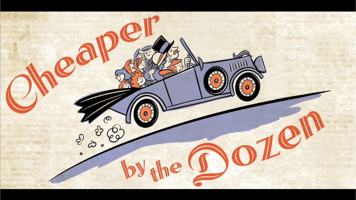 Cheaper by the Dozen