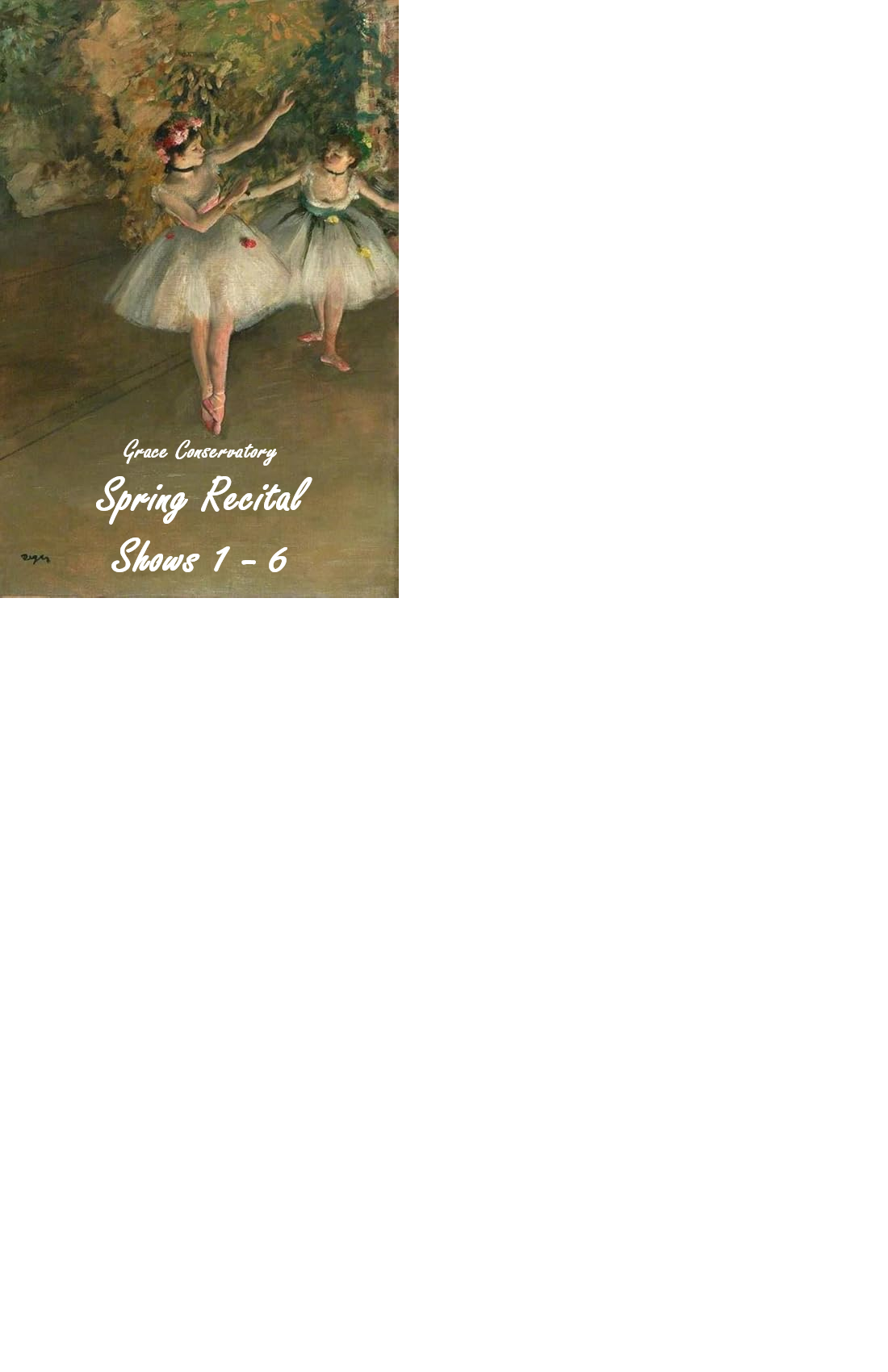 Spring Recital - Shows 1 - 6