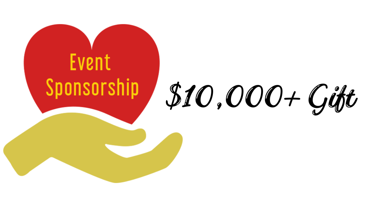 Event Sponsorship - $10,000+ level
