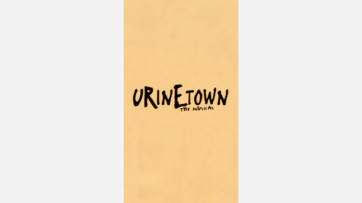 Urinetown, the Musical