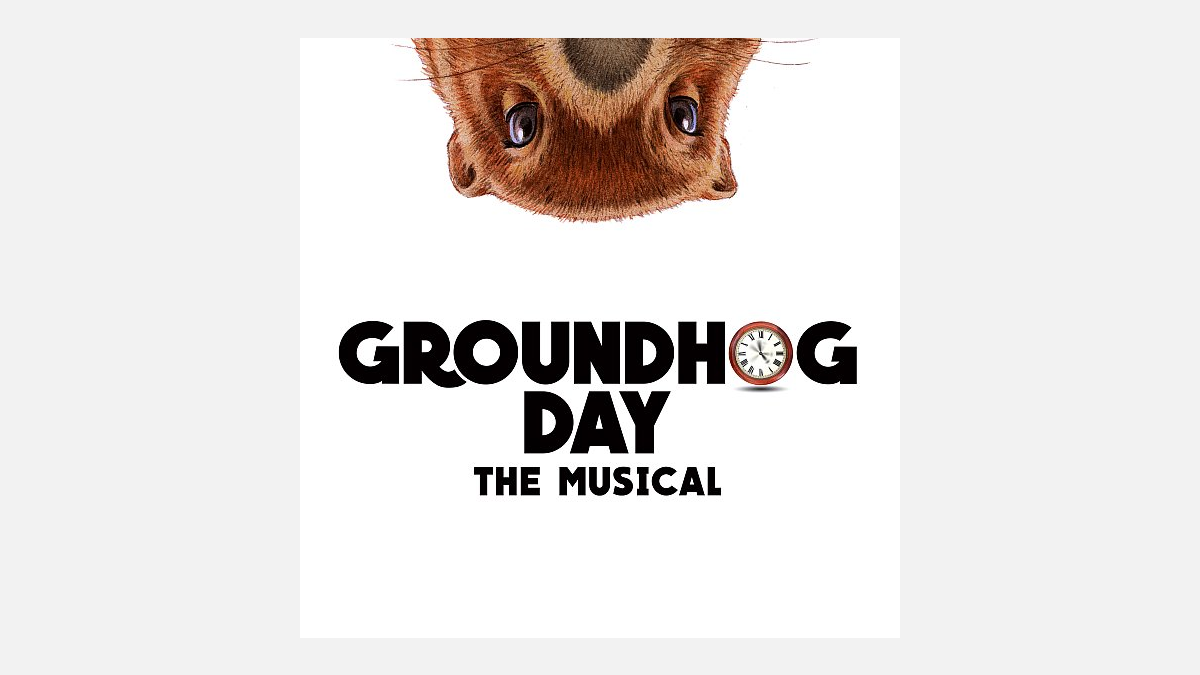Groundhog Day The Musical