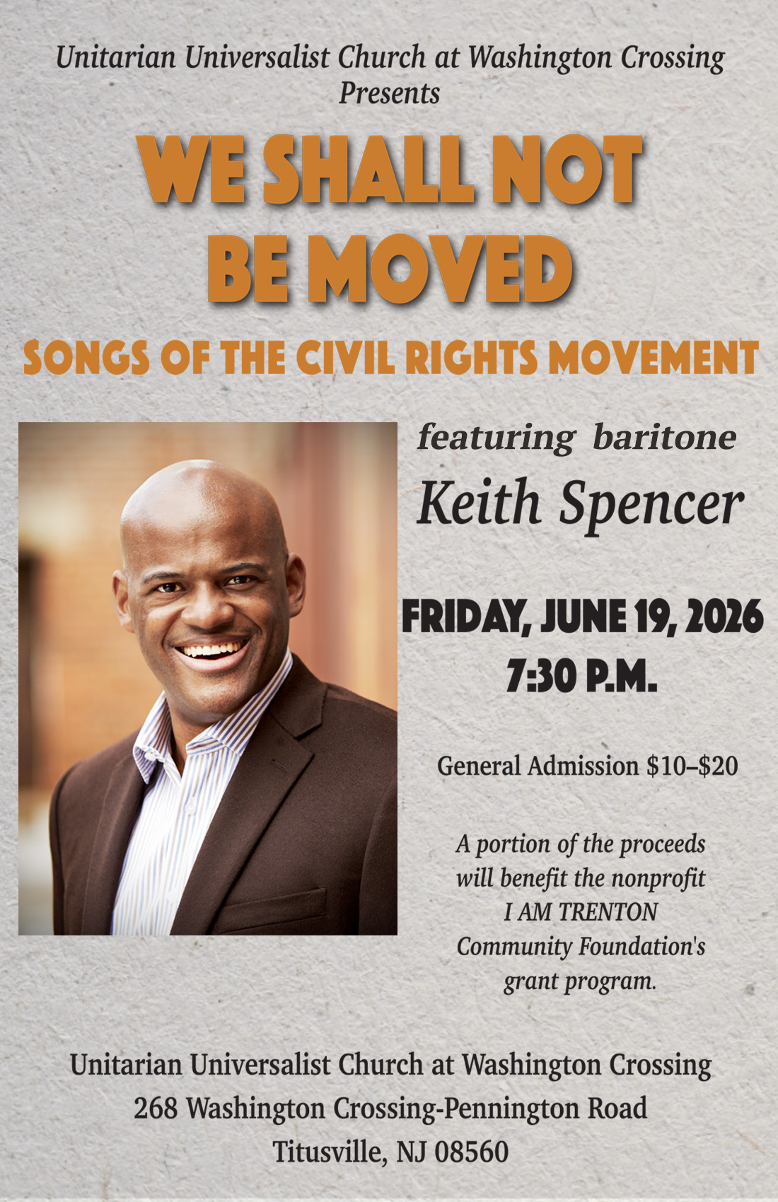 We Shall Not Be Moved: Songs & Speeches from the Civil Rights Movement, featuring baritone Keith Spencer