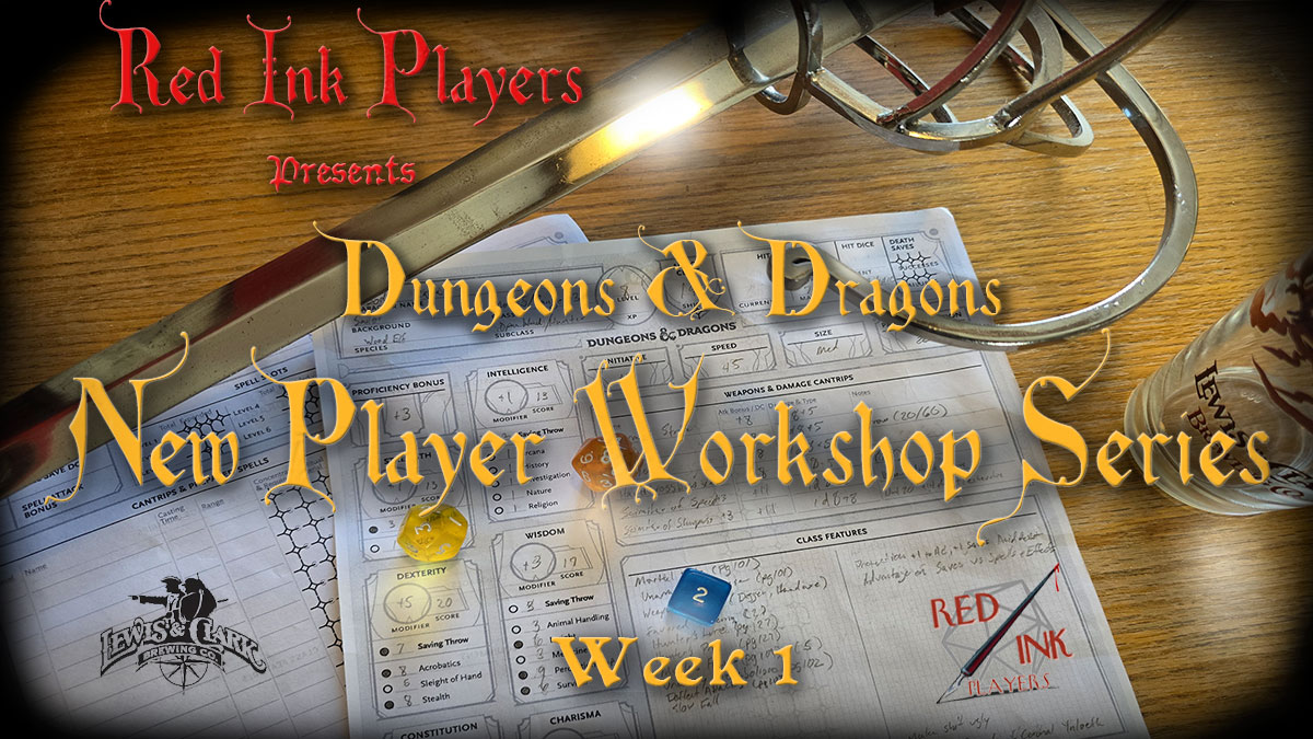 Dungeons & Dragons New Player Workshop Week 1