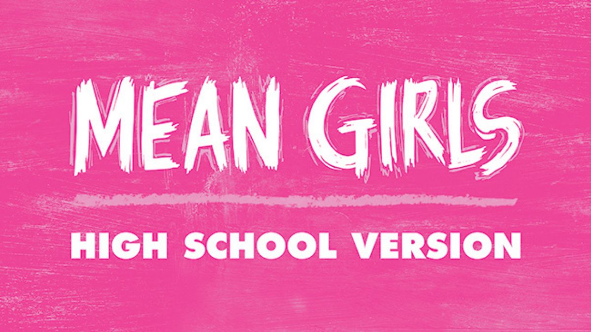 Hopewell Viking Musicals presents Mean Girls High School Version
