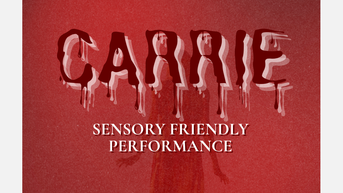 Sensory Friendly Performance: Carrie