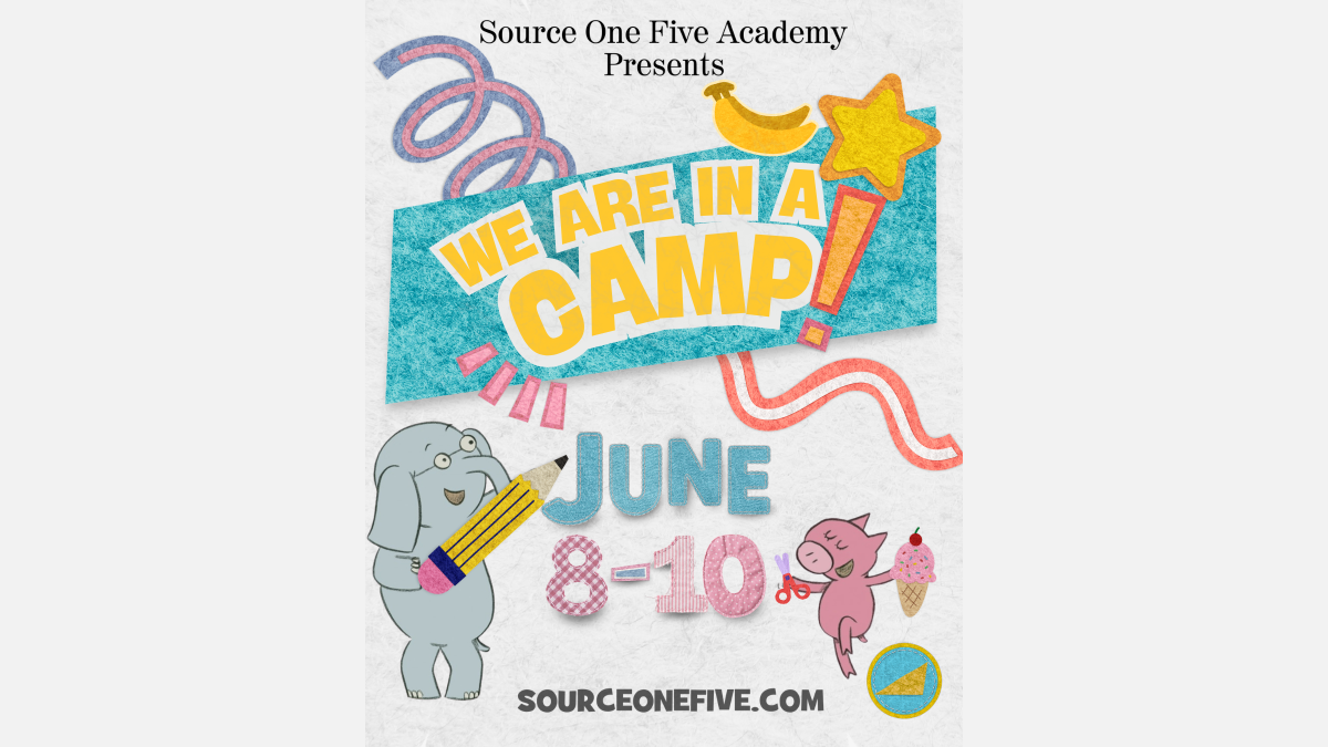 Source One Five Academy Presents: We Are In A Camp!