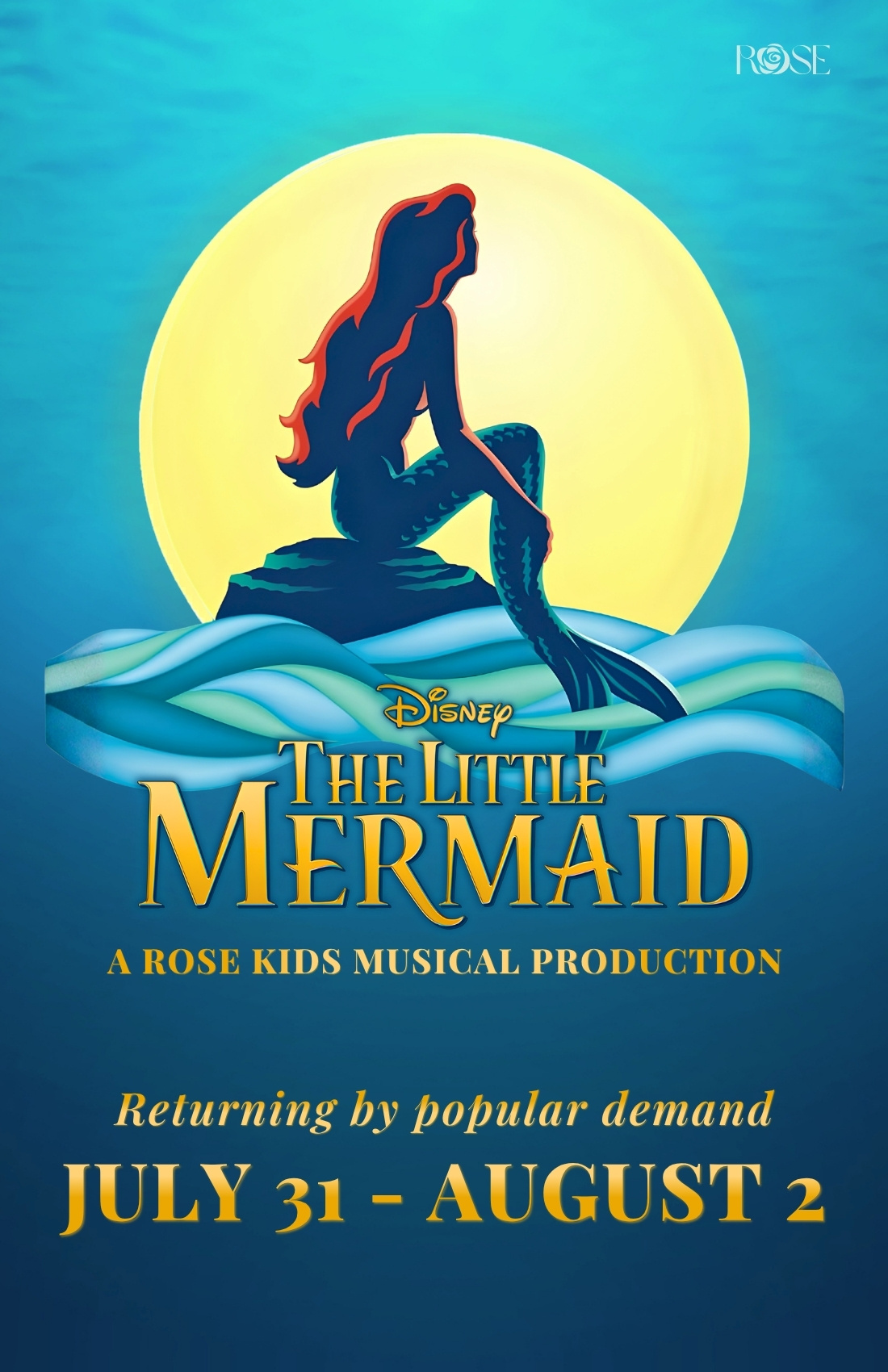 Disney's The Little Mermaid a Rose Kids Musical Production