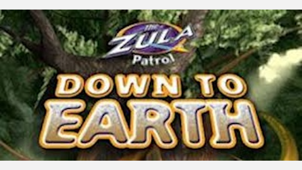 Zula Patrol: Down to Earth