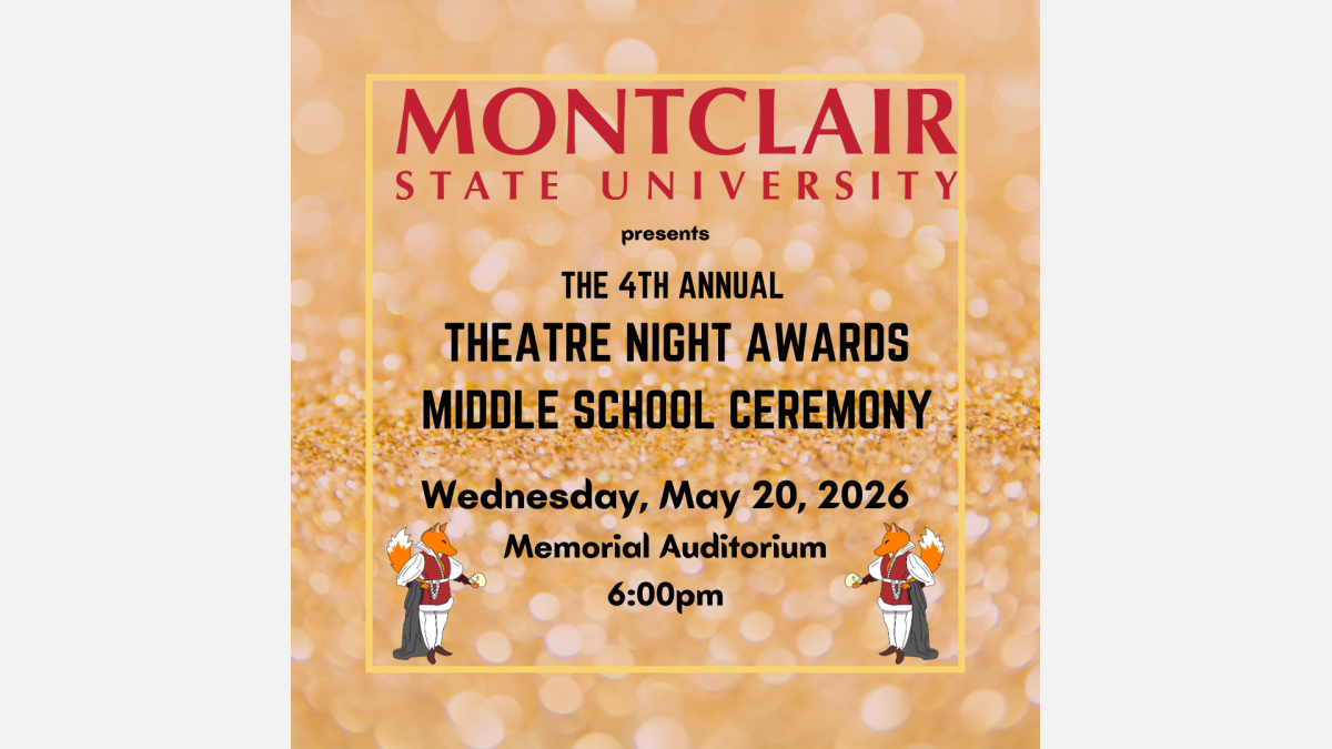 2026 Montclair State University's Foxy Awards - Middle School Ceremony