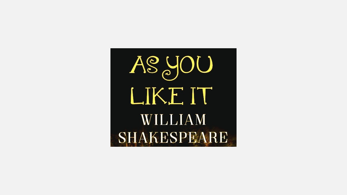 As You Like It by Wm Shakespeare